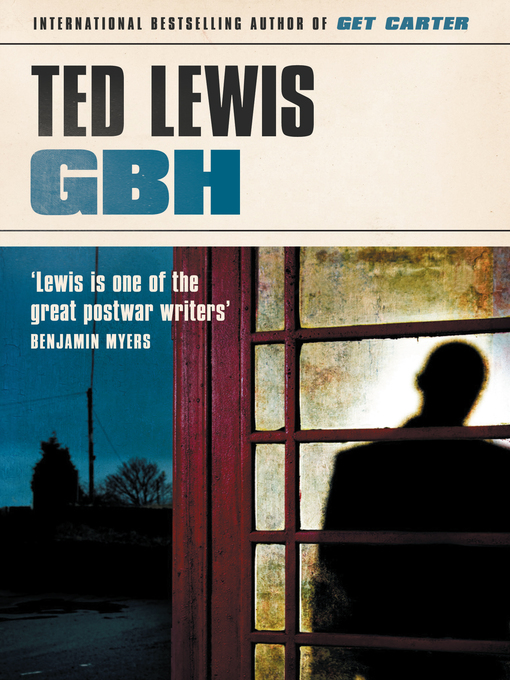 Title details for GBH by Ted Lewis - Available
